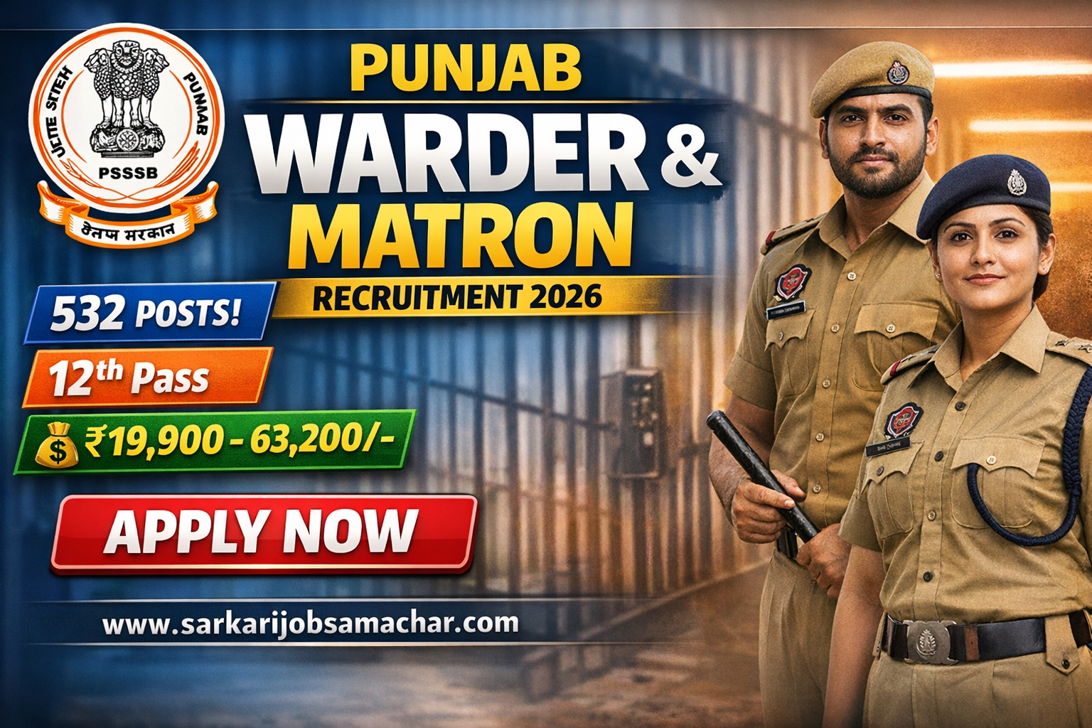 Punjab Subordinate Services Selection Board (PSSSB) Warder & Matron Recruitment 2026 – 532 Jail Department Vacancies